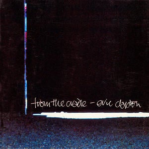 Motherless Child - Eric Clapton