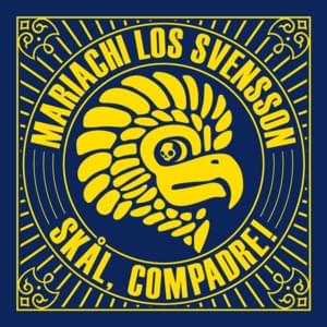 Hey, Good Lookin’ - Mariachi Los Svensson