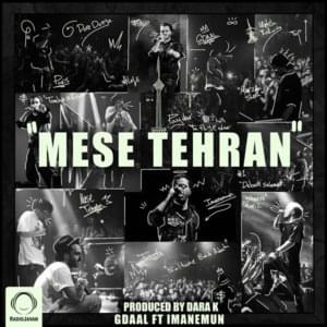 Mese Tehran - Gdaal (Ft. Imanemun)