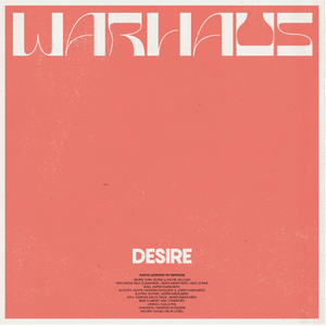 Desire - Warhaus