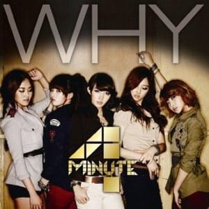 WHY - 4Minute