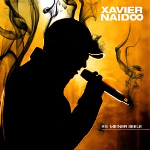 Bei Meiner Seele - Xavier Naidoo