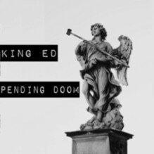 Pending Doom - Kng Edwn