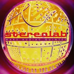 The Stars Our Destination - Stereolab