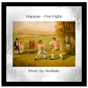 Rapture - Fist Fight (Prod. by Rofflala) - Sameer Inamdar