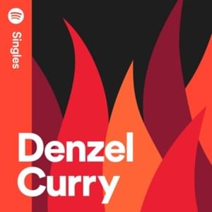 CLOUT COBAIN | CLOUT CO13A1N (Spotify Singles) - Denzel Curry (Ft. Fucked Up)