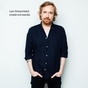 Granit och morän - Lars Winnerbäck