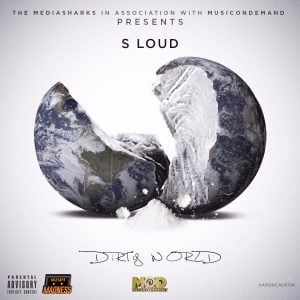 Dirty World - S Loud (Ft. Youngs Teflon)