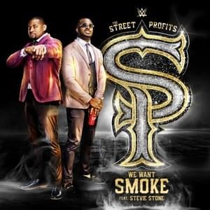 We Want Smoke - ​def rebel (Ft. Stevie Stone)