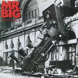 Never Say Never - Mr. Big