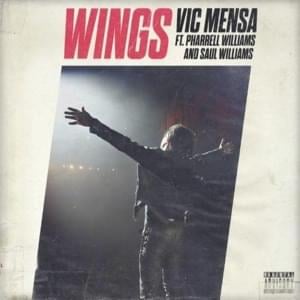 Wings - VIC MENSA (Ft. Pharrell Williams & Saul Williams)