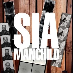 Manchild - Sia