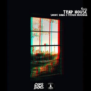 Trap House (Remix) - Smoke Dawg (Ft. French Montana)