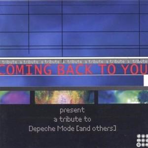 Coming Back To You - Depeche Mode