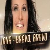 Bravo, bravo - Jana