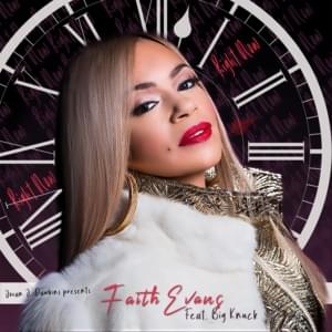 Right Now - Faith Evans (Ft. Big Knuck)