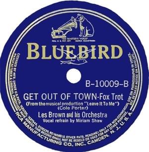 Get Out of Town - Les Brown and His Orchestra (Ft. Miriam Shaw)