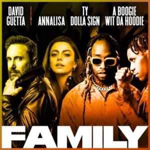 Family (Italian Version) - David Guetta (Ft. Annalisa, A Boogie wit da Hoodie & Ty Dolla $ign)