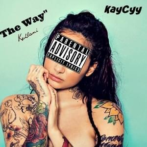 The Way (Remix) - KayCyy