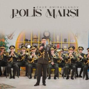 Polis Marşı - Zaur Əmiraslanov