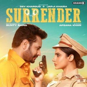 Surrender - Afsana Khan (Ft. Dev Kharoud & Japji Khaira)