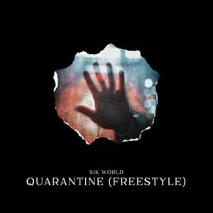 Quarantine (Freestyle) - Sik World