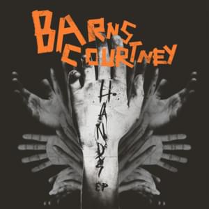 Hands - Barns Courtney