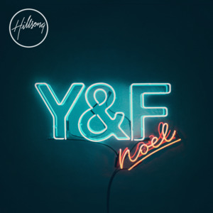 Noel - Hillsong Young & Free