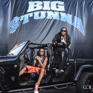 Big Stunna - Quavo, Takeoff & Birdman