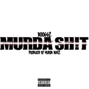 Murda Shit - Booggz