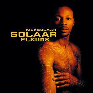 Solaar pleure - MC Solaar