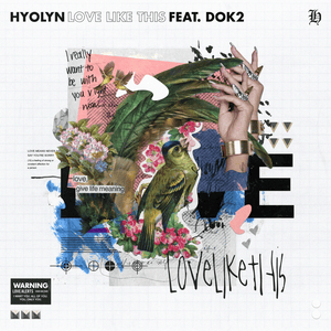 Love Like This - HYOLYN (효린) (Ft. Dok2)