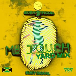 My Touch (Yard-Mix) - Eugy, Chop Daily & Busy Signal