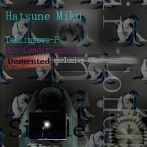 【Hatsune miku】 Air conditioning - Tek lintowe