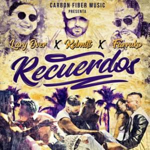 Recuerdos - Kelmitt, Lary Over & Farruko