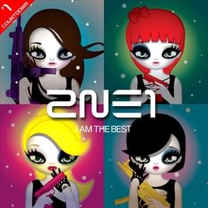 I AM THE BEST (JP Ver.) - 2NE1