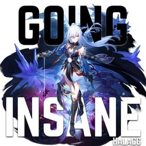 Going Insane - HalaCG