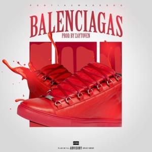 Balenciagas - DDG