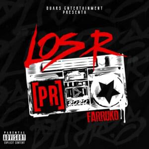 Los R - Duars Entertainment & Farruko