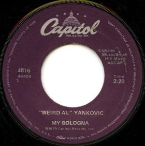 My Bologna (Capitol Single Version) - "Weird Al" Yankovic