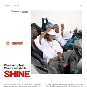 Shine - Vibez Inc (Ft. Nerryckole & Seyi Vibez)