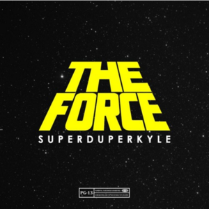 The Force - KYLE