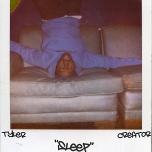 Sleep Freestyle - Tyler, The Creator