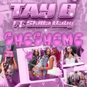 SheSheMe - Tay B (Ft. Skilla Baby)