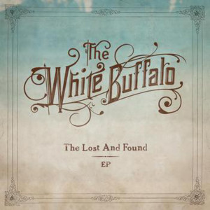 The Dark Side Of Town - The White Buffalo