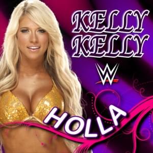 Holla (Kelly Kelly) - Desiree Jackson