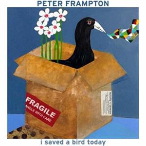 I Saved a Bird Today - Peter Frampton