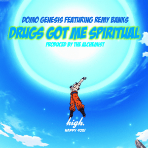 Drugs Got Me Spiritual - Domo Genesis & The Alchemist (Ft. Remy Banks)