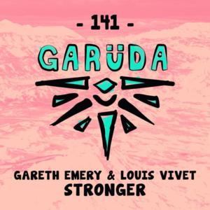 Stronger - Gareth Emery (Ft. Louis Vivet)