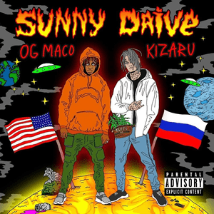 Sunny Drive - kizaru (Ft. OG Maco)